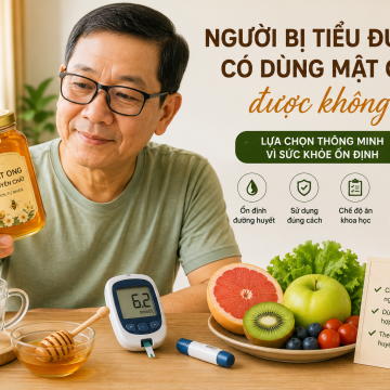 Người bị tiểu đường có dùng mật ong được không? Giải đáp từ góc nhìn dinh dưỡng